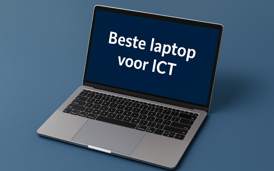 Beste laptop voor ICT